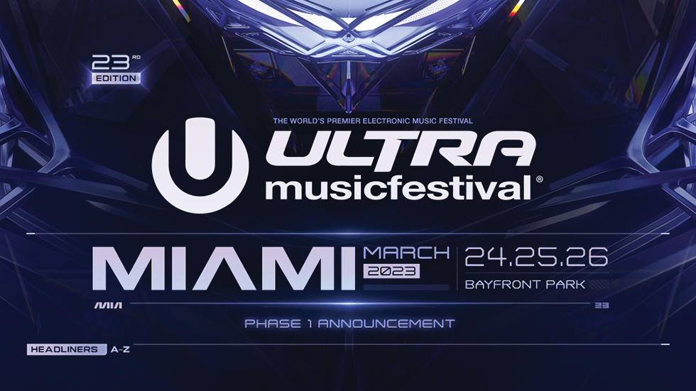 Ultra Music Festival unveils star-studded Phase 1 lineup for 23rd edition, taking place Friday, March 24 – Sunday, March 26, 2023 at longtime home of Bayfront Park